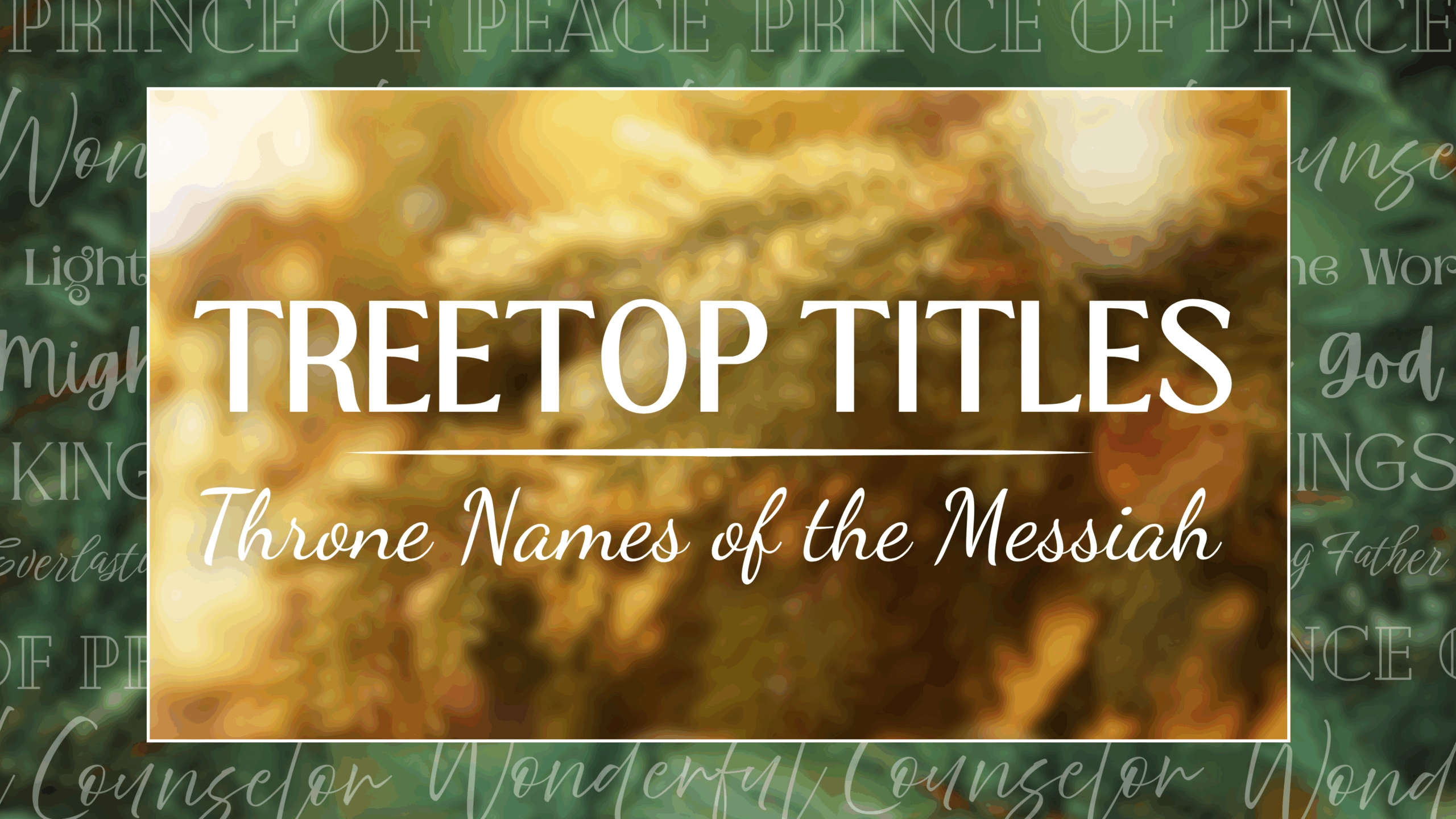 "Name above all names" - throne names of the Messiah!